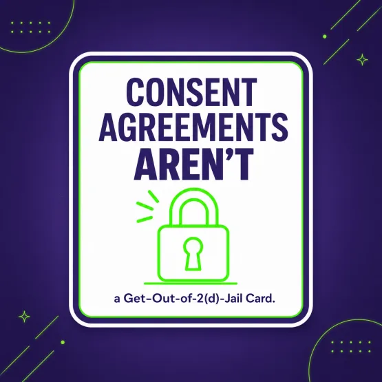 CONSENT AGREEMENTS AREN'T A GET-OUT-OF-2(D) JAIL CARD